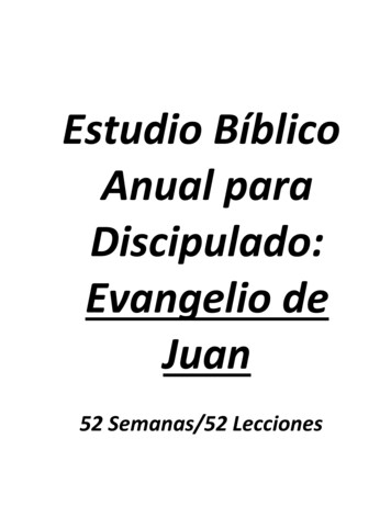 Estudio Bíblico Anual Para Discipulado: Evangelio De Juan