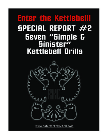 SPECIAL REPORT #2 Seven Simple & Sinister Kettlebell Drills