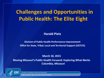 Challenges And Opportunities In Public Health: The Elite Eight