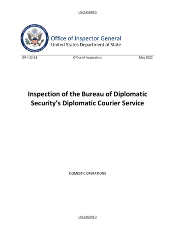 Inspection Of The Bureau Of Diplomatic Security's Diplomatic Courier .