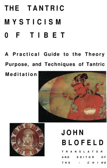THE TANTRIC MYSTICISM 0 F TIBET - Tsem Rinpoche