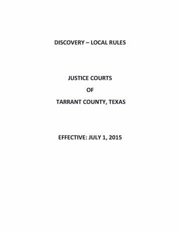 DISCOVERY-LOCAL RULES JUSTICE COURTS OF TARRANT . - Tarrant County TX