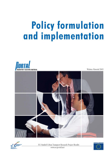 Policy Formulation And Implementation 1 PORTAL Written Material . - Eltis