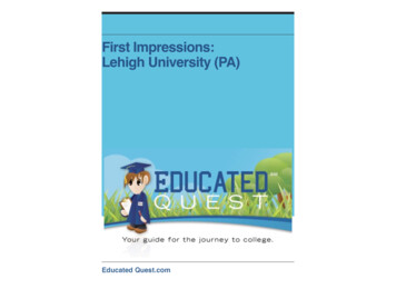 First Impressions: Lehigh University (PA) - Educated Quest