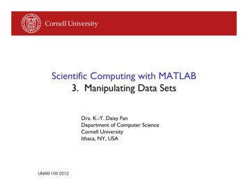 Scientific Computing With MATLAB 3. Manipulating Data Sets