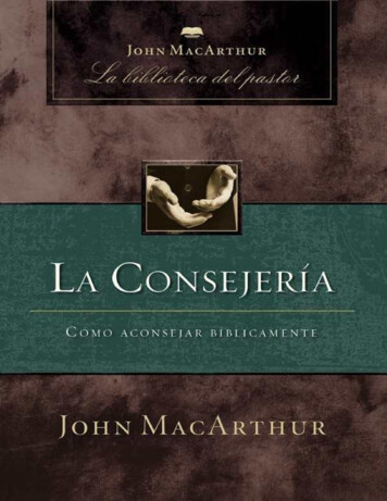 La Consejeria: Como Aconsejar Biblicamente (John MacArthur .