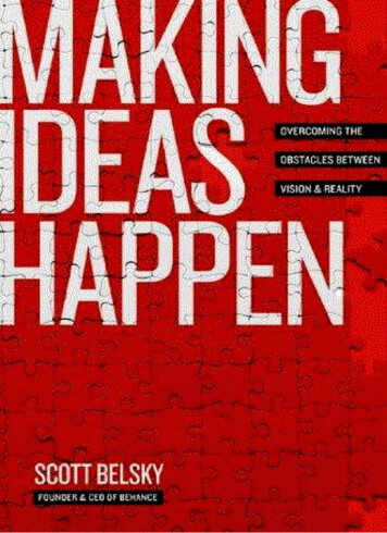Making Ideas Happen: Overcoming The Obstacles Between .