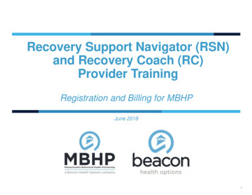 Recovery Support Navigator (RSN) And Recovery Coach . - Masspartnership