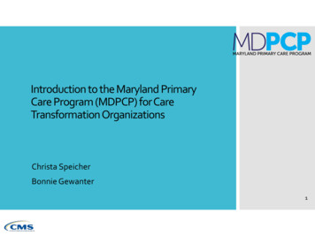 Introduction To The Maryland Primary Care . - CMS Innovation Center