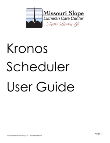 Kronos Scheduler User Guide - Missouri Slope Lutheran Care .