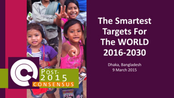 The Smartest Targets For The WORLD 2016-2030 - Copenhagen Consensus