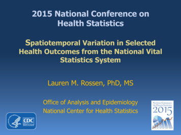 Spatiotemporal Variation In Selected Health Outcomes From NVSS