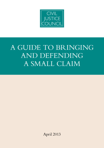 A Guide To BrinGinG And DefendinG A SmAll ClAim