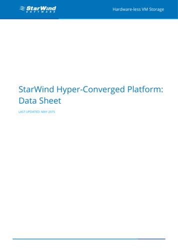StarWind Hyper-Converged Platform: Data Sheet