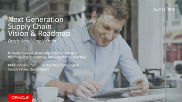 April 11, 2018 Next Generation Supply Chain Vision & Roadmap - Oracle