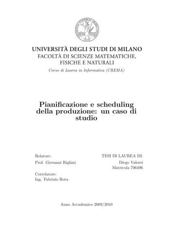 Pianiﬁcazione E Scheduling Della Produzione: Un Caso Di Studio - Unimi.it