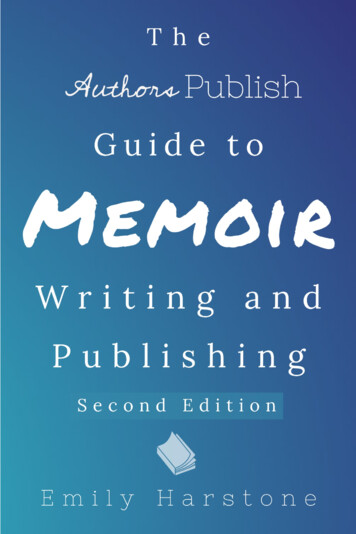 The Authors Publish Guide To Memoir Writing And Publishing