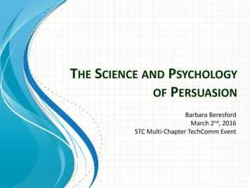 THE SCIENCE AND PSYCHOLOGY OF PERSUASION