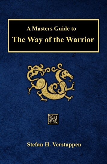 The Way Of The Warrior - The Complete Works Of Stefan .
