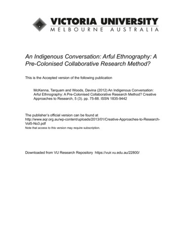 An Indigenous Conversation: Arful Ethnography: A Pre .