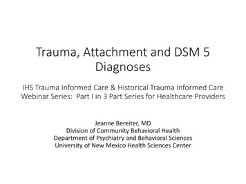 Trauma, Attachment And DSM 5 Diagnoses