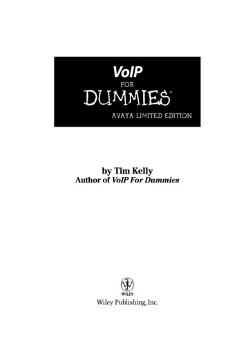 By Tim Kelly Author Of VoIP For Dummies
