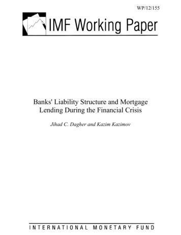 Banks' Liability Structure And Mortgage Lending During The Financial Crisis
