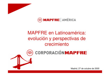 MAPFRE En Latinoamérica: Evolución Y Perspectivas De Crecimiento