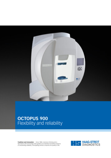 OCTOPUS 900 Flexibility And Reliability - Haag-Streit