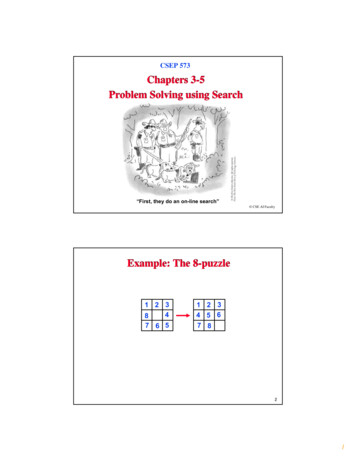 CSEP 573 Chapters 3-5 Problem Solving Using Search