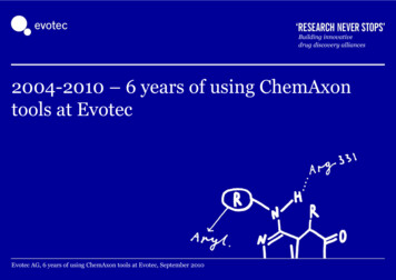 2004-2010 6 Years Of Using ChemAxon Tools At Evotec