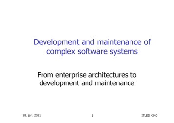 Development And Maintenanceof Complexsoftwaresystems