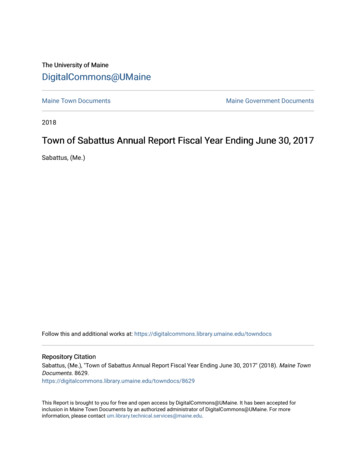 Town Of Sabattus Annual Report Fiscal Year Ending June 30, 2017 - CORE