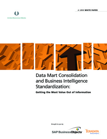 Data Mart Consolidation And Business Intelligence Standardization