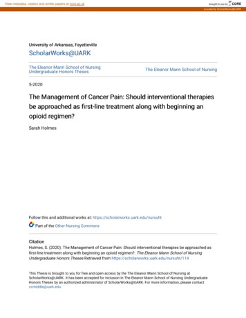 The Management Of Cancer Pain: Should Interventional Therapies . - CORE