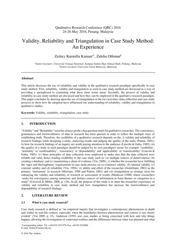 Validity, Reliability And Triangulation In Case Study Method: An Experience