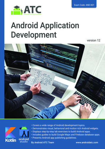 Android Application Development Android Application .