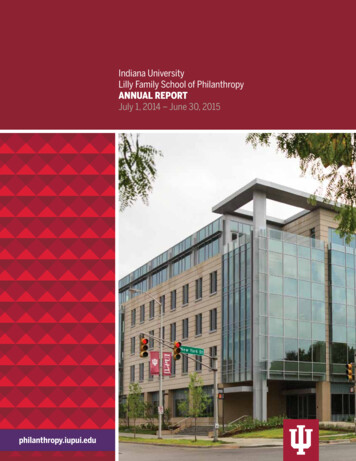 Indiana University Lilly Family School Of Philanthropy ANNUAL REPORT .