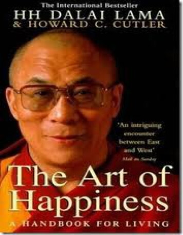The Art Of Happiness, 10th Anniversary Edition: A Handbook .