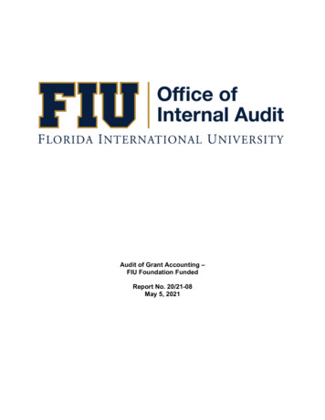 Audit Of Grant Accounting - FIU Foundation Funded Report No. 20/21-08 .