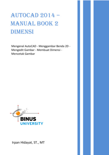 AutoCAD 2014 Manual Book 2 Dimensi - Bina Nusantara 
