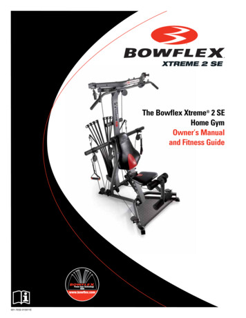 The Bowflex Xtreme 2 SE Home Gym Owners Manual And 