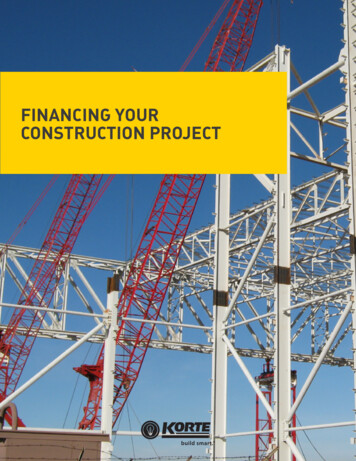 FINANCING YOUR CONSTRUCTION PROJECT