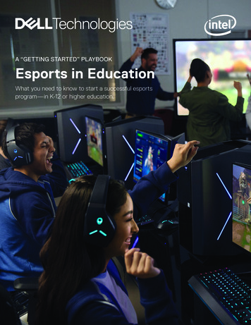 A “GETTING STARTED” PLAYBOOK Esports In Education