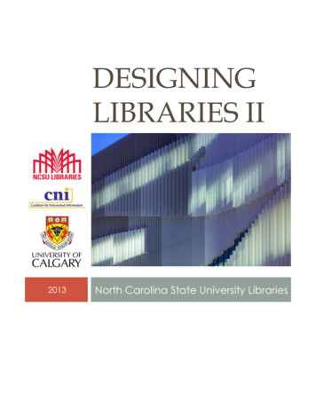 Designing Libraries II (6) - North Carolina State University