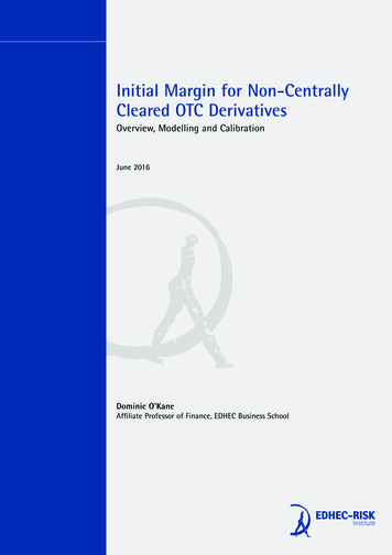 Initial Margin For Non-Centrally Cleared OTC Derivatives