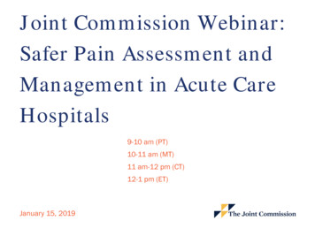 Joint Commission Webinar: Safer Pain Assessment And Management In Acute .