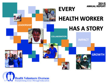 2015 EVERY ANNUAL REPORT - Health Volunteers Overseas