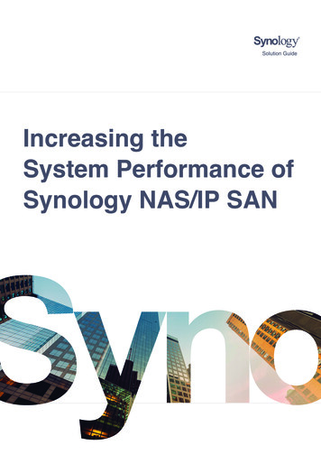 Synology Solution Guide: Increasing The System Performance Of Synology .