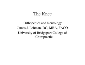 Orthopedics And Neurology James J. Lehman, DC, MBA, FACO .